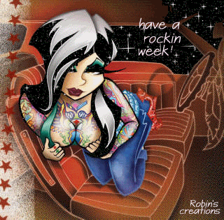 [img width=320 height=315]http://i644.photobucket.com/albums/uu169/studleymetal/ANOTHER%20GOOD%20WEEK/tatgirlhavearockinweek-1.gif[/img]