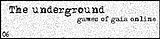 The underground * banner